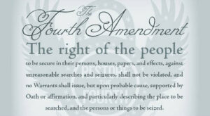 The 4th Amendment – Be Safe and Secure