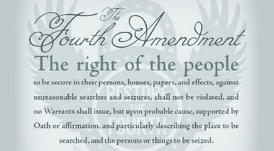 Fourth Amendment – Be Safe and Secure